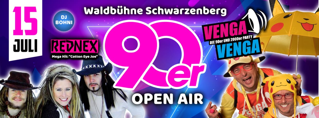 15.07. Mega 90er Open Air Schwarzenberg