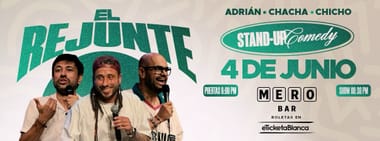 EL REJUNTE: CHACHA, CHICHO Y ADRIAN PARADA