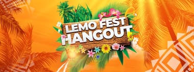 Lemo Fest Hangout