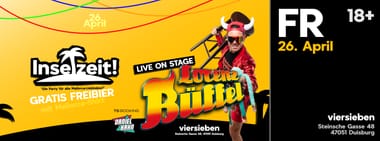 Inselzeit! • 26.04 w. Lorenz Büffel Live On Stage!