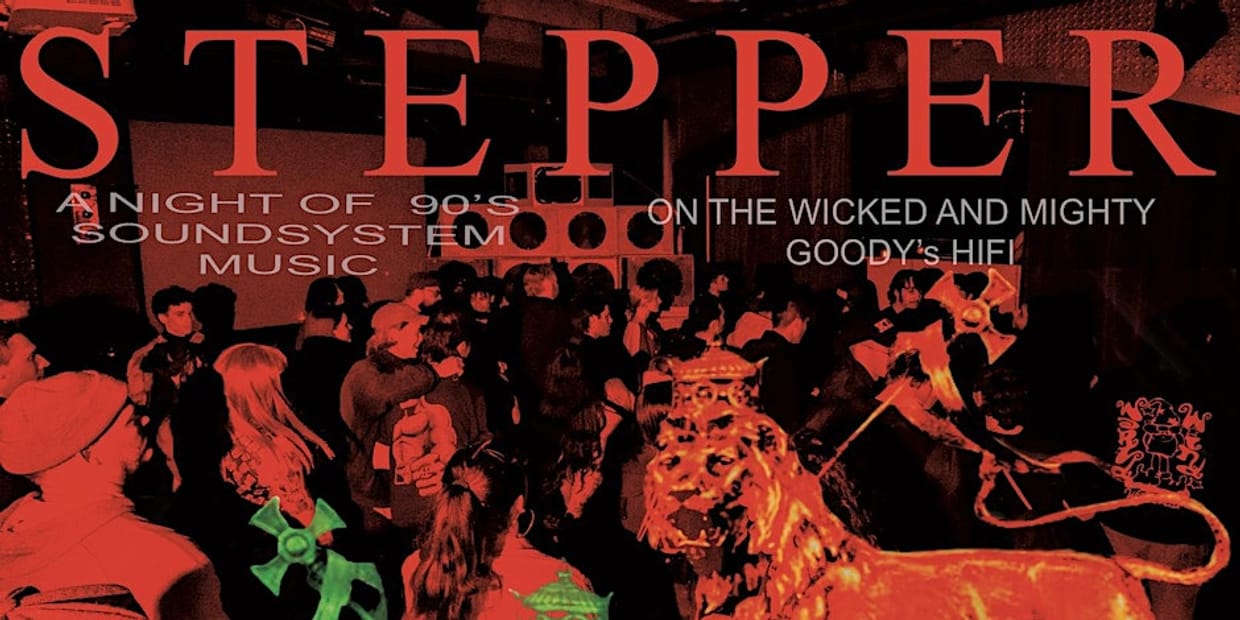STEPPER - A 90's Soundsystem Music Special