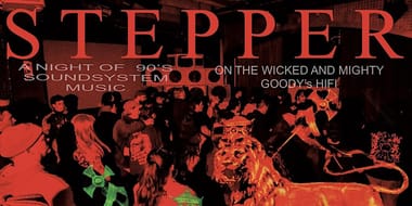 STEPPER - A 90's Soundsystem Music Special