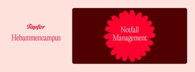 Notfallworkshop für Hebammen (saveAlife) und Führung durch die Töpfer Babywelt (Details bei Buchung)