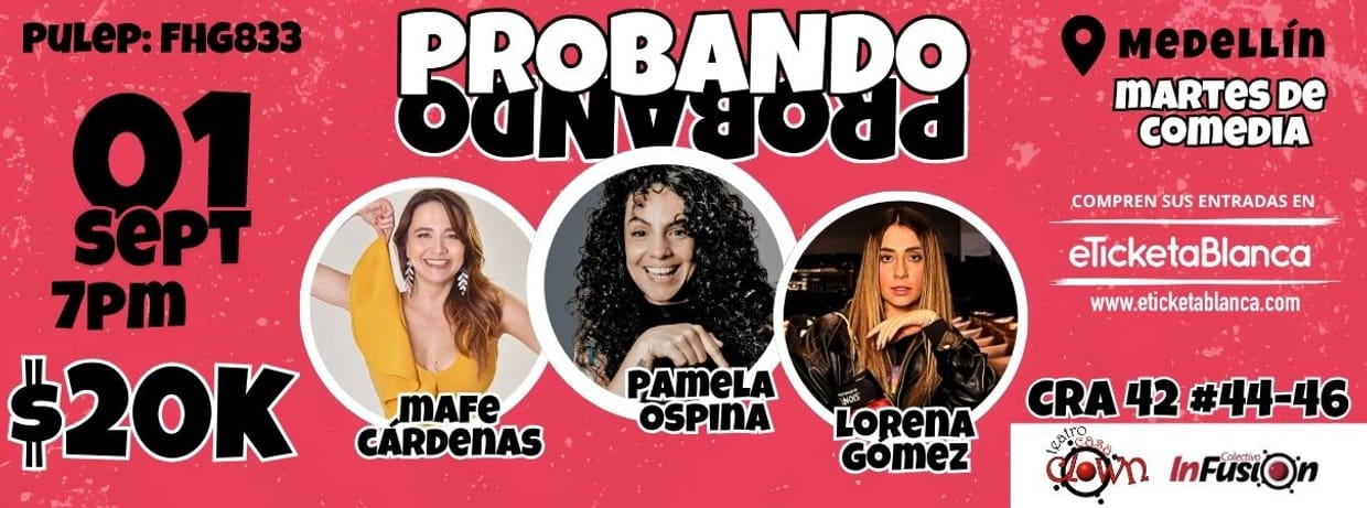 PROBANDO PROBANDO COMEDIA