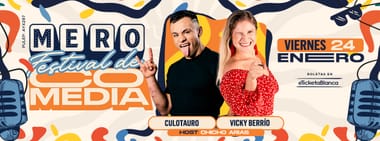 MERO FESTIVAL DE COMEDIA 2025: CULOTAURO Y VICKY BERRÍO