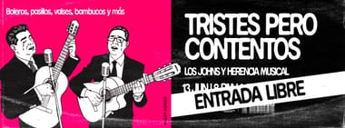 TRISTES PERO CONTENTOS