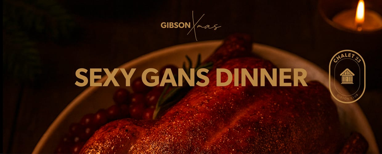 Gibson’s Sexy Gans Dinner im "Chalet 23"