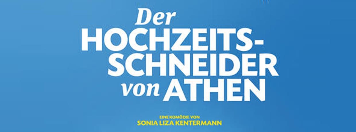 Premiere: Der Hochzeitsschneider von Athen