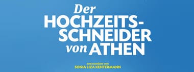 Premiere: Der Hochzeitsschneider von Athen