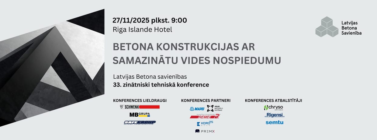 33. zinātniski tehniskā konference "Betona konstrukcijas ar samazinātu vides nospiedumu"