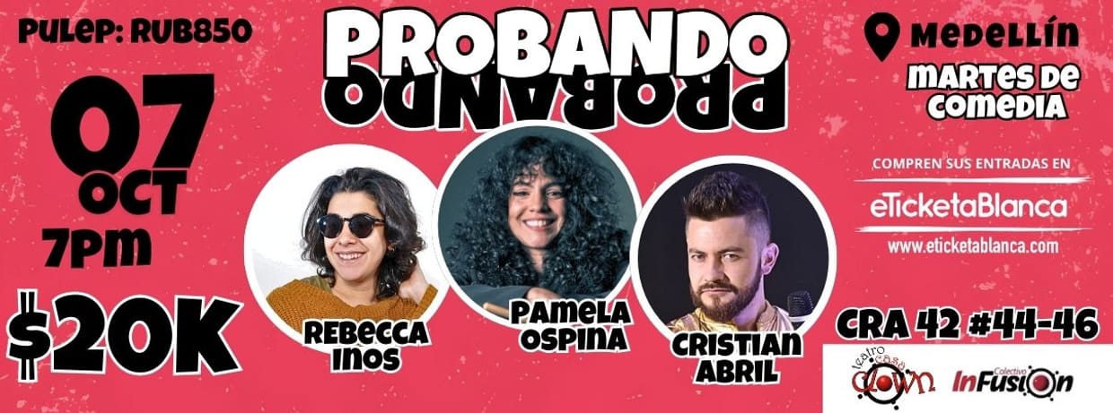 PROBANDO PROBANDO COMEDIA