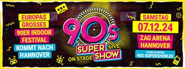 90s Super Show Hannover