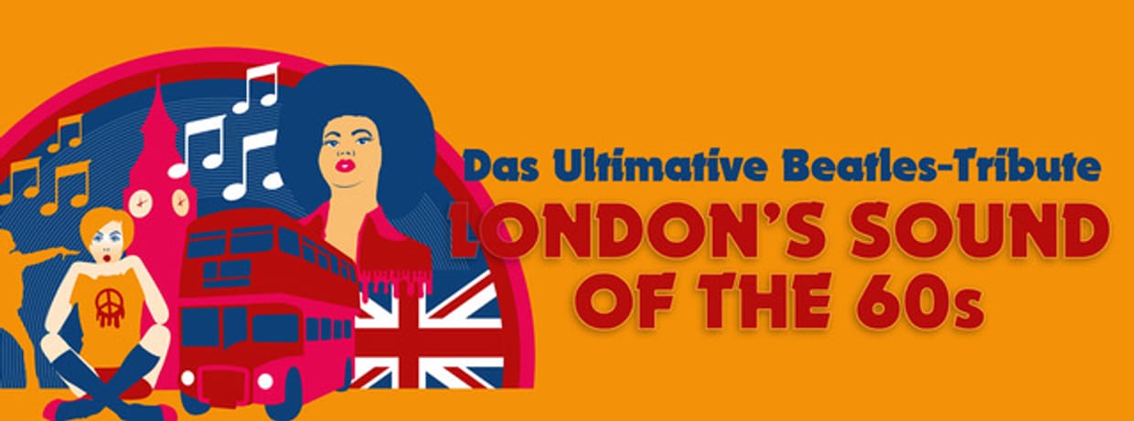 Das Ultimative BEATLES-Tribute: London’s Sound Of The 60s