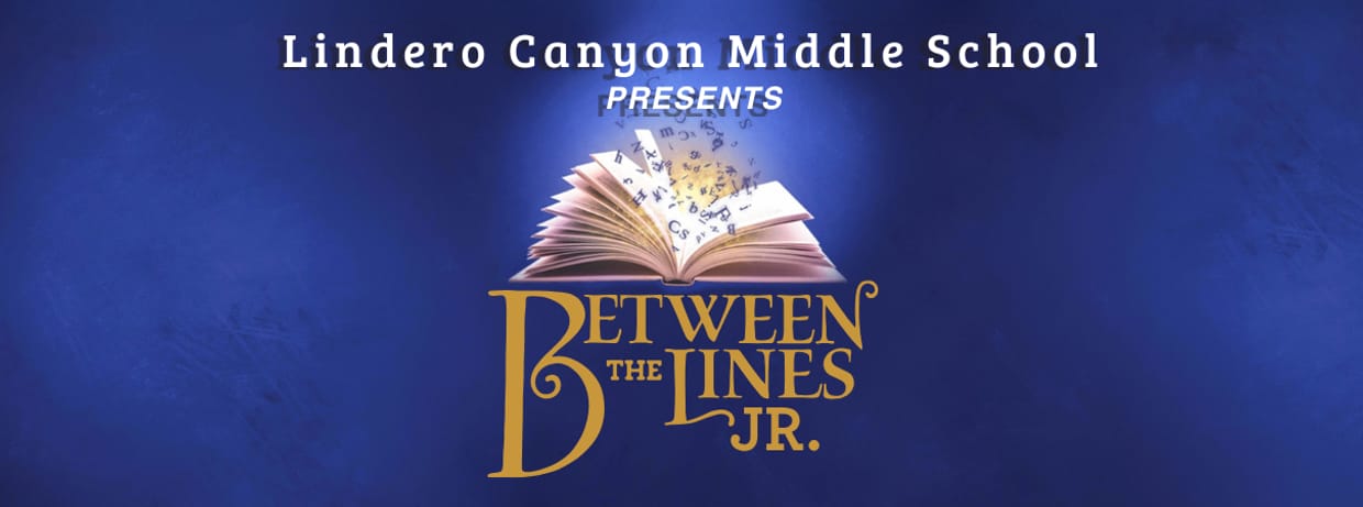 LCMS presents BETWEEN THE LINES Jr.