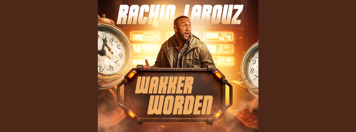Rachid Larouz 'Wakker Worden' (20 maart 2027)