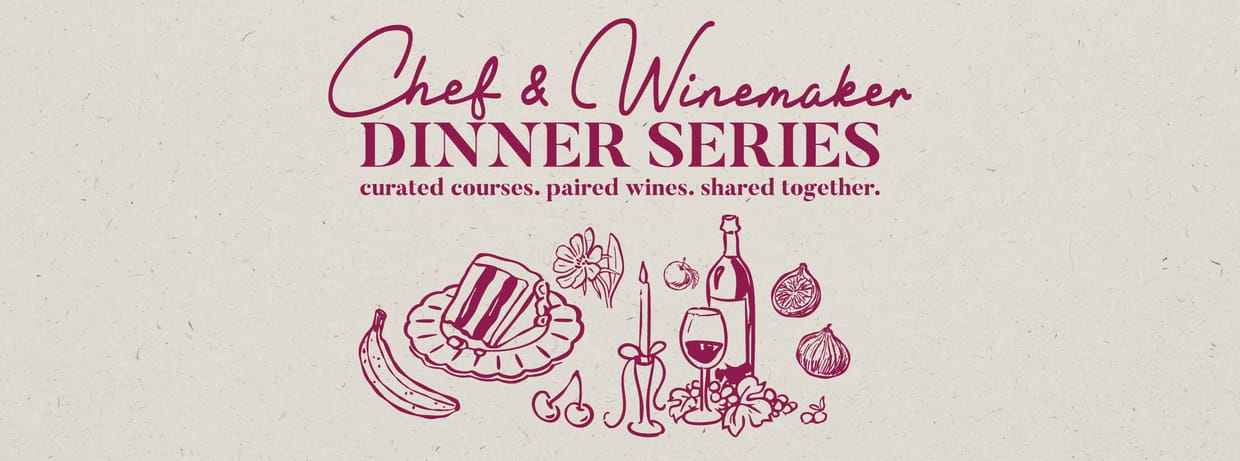 Chef & Winemaker Dinner Series: Sweet Notes: A Dessert and Wine Pairing