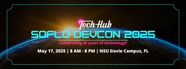 SoFlo DevCon 2025 | Celebrating 30 years of technology!