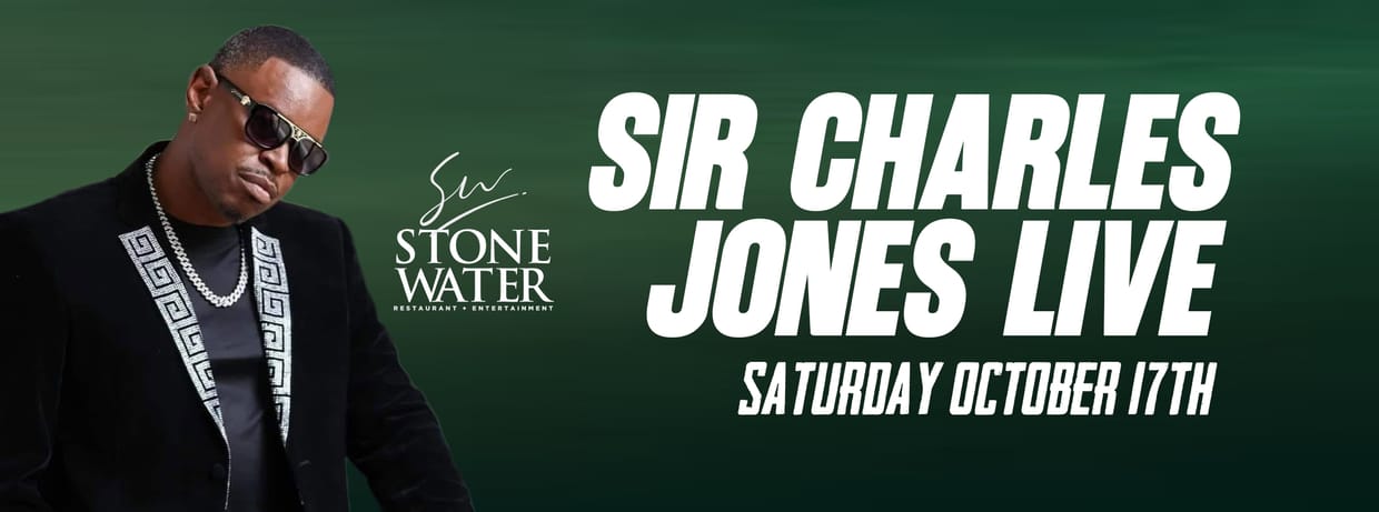 SIR CHARLES JONES LIVE AT STONE WATER