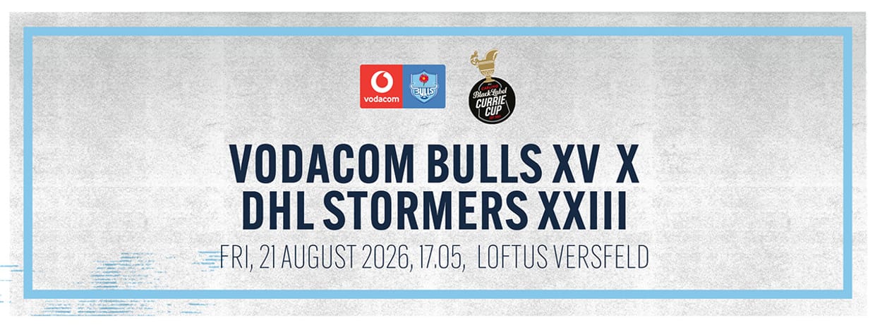 Vodacom Bulls XV vs DHL Stormers XXIII