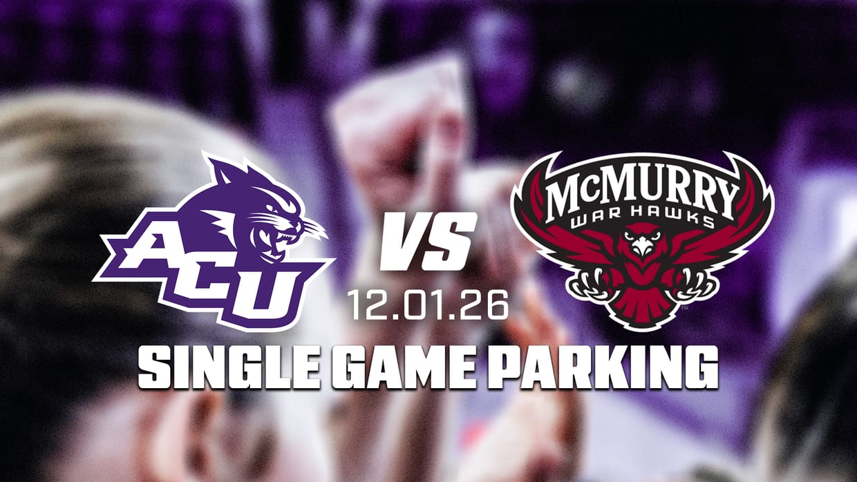 ACU WBB vs McMurry Single Game Parking