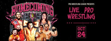 Pro Wrestling League - Homecoming