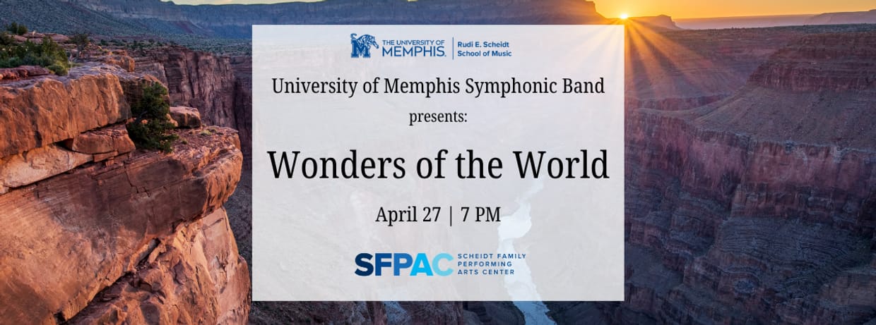 "Wonders of the World" University of Memphis Symphonic Band