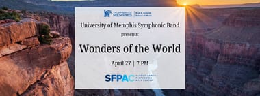 "Wonders of the World" University of Memphis Symphonic Band