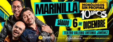 MONÓLOGOS SIN PROPINA - 10 AÑOS - (EN MARINILLA)