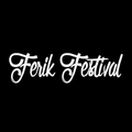 Ferik Festival