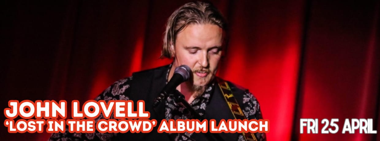 John Lovell - Album Launch
