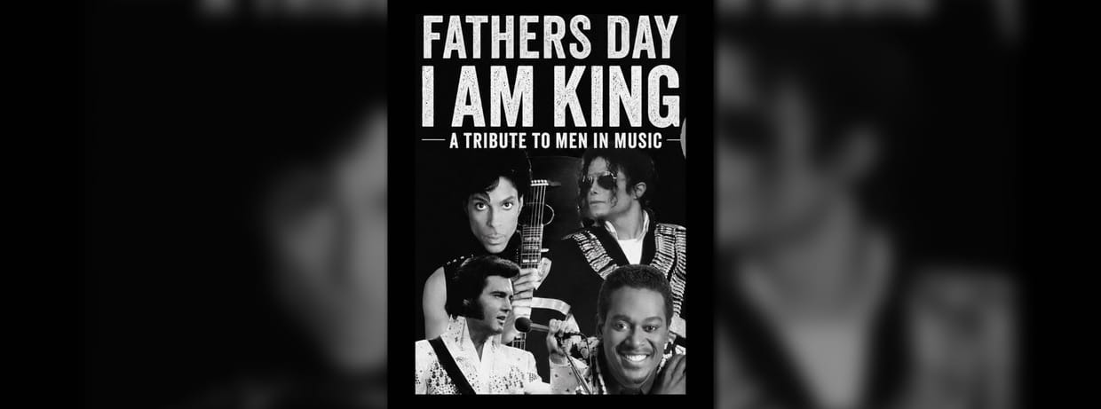 I Am King: A Tribute to Men in Music