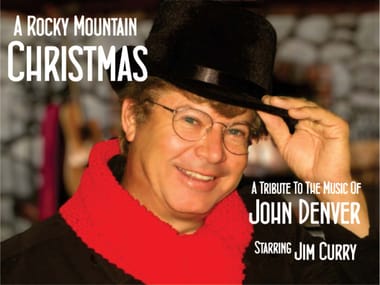 Jim Curry's Rocky Mountain Christmas: A John Denver Tribute Show