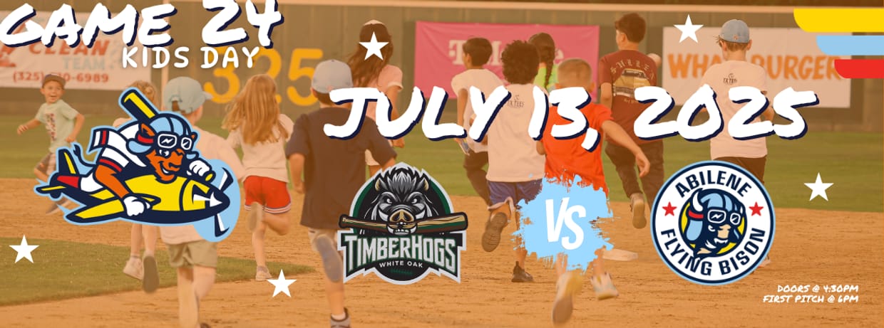 JULY 13TH DOUBLEHEADER - Pineywoods Timberhogs vs. Abilene Flying Bison