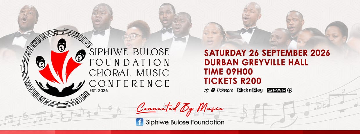 Siphiwe Bulose Foundation Choral Music Conference
