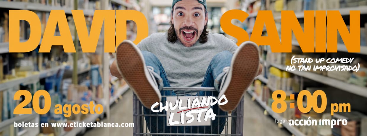 DAVID SANÍN: CHULIANDO LISTA