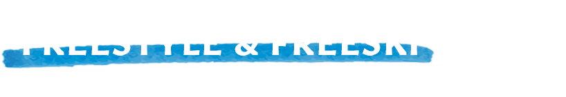 Freestyle & Freeski