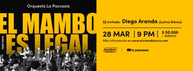 ORQUESTA LA PASCASIA PRESENTA: EL MAMBO ES LEGAL