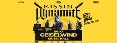 Kissin' Dynamite • Back With A Bang Europe Tour 2024• 26.10.2024 Geiselwind