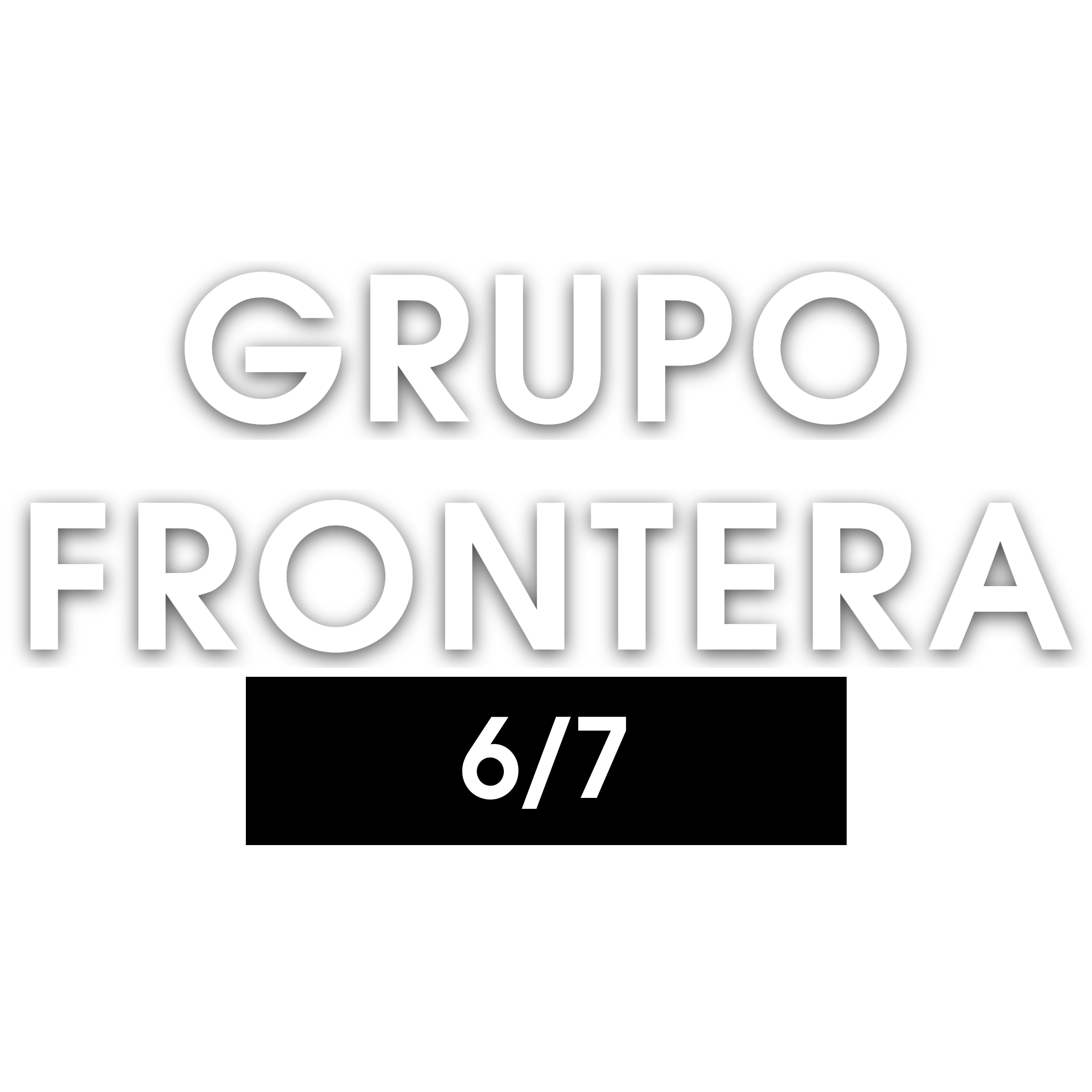 GRUPO FRONTERA 6/7