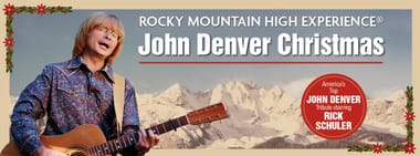 Rocky Mountain High Experience: A John Denver Christmas