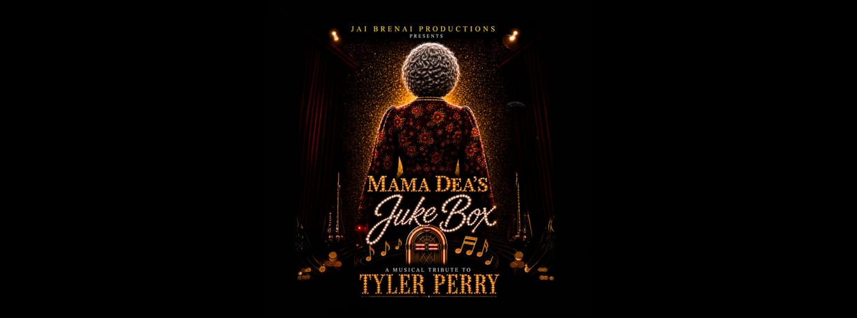 Mama Dea's Jukebox: A Tribute to Tyler Perry