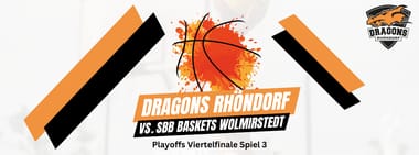 Playoffs Viertelfinale Spiel 3 | Dragons Rhöndorf vs. SBB Baskets Wolmirstedt