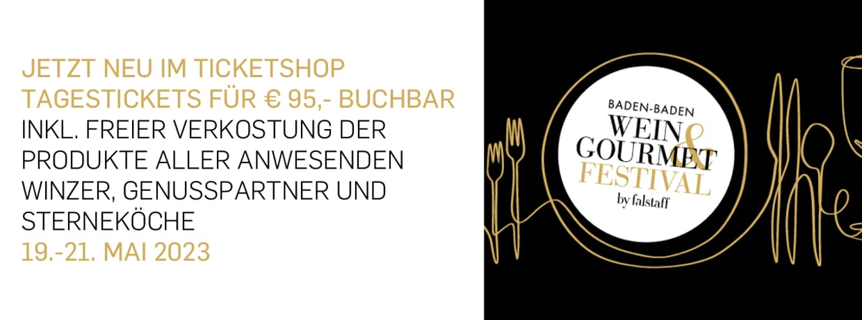 Baden-Baden Wein- & Gourmet-Festival by Falstaff für Gourmetclub-Mitglieder und Abonnenten