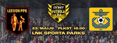 LVBET līga: Leevon PPK - JFK Ventspils