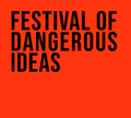 Festival of Dangerous Ideas