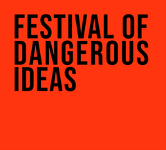 Festival of Dangerous Ideas