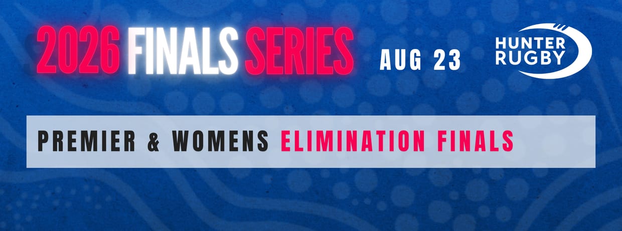 2026 Hunter Rugby Union - Premier & Womens Elimination Finals