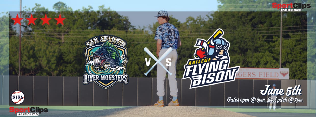 June 5th - San Antonio River Monsters vs. Abilene Flying Bison