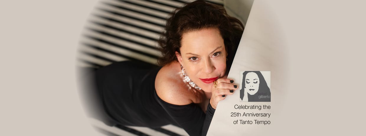 Bebel Gilberto - Celebrating the 25th Anniversary of Tanto Tempo