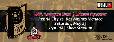 Peoria City vs. Des Moines Menace | May 23